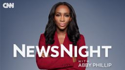 CNN NewsNight with Abby Phillip - Wide